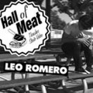 Hall Of Meat: Leo Romero