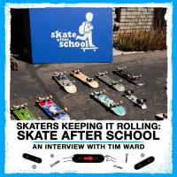 An Interview with Tim Ward from Skate After School