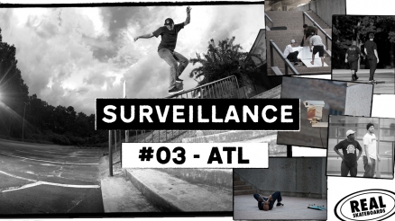 Surveillance #03: ATL