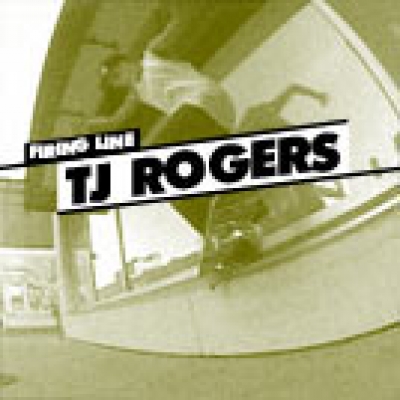 Firing Line: TJ Rogers