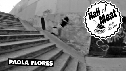 Hall Of Meat: Paola Flores