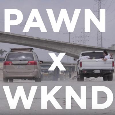 PAWN x WKND