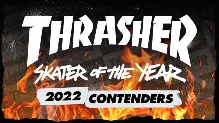Skater of the Year 2022 Contenders