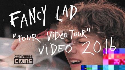 Fancy Lad x Cons&#039; &quot;Tour Video Tour&quot; Video
