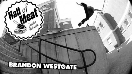 Hall Of Meat: Brandon Westgate